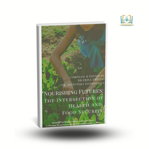 Nourishing Future: The intersection of Health and Food security