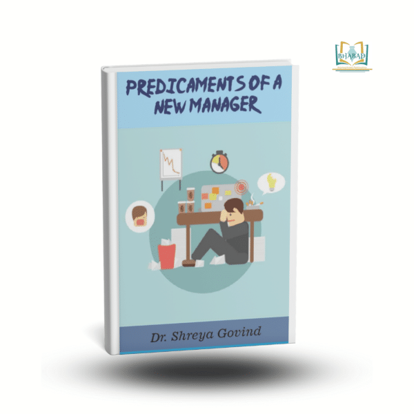 Predicaments of New Manager