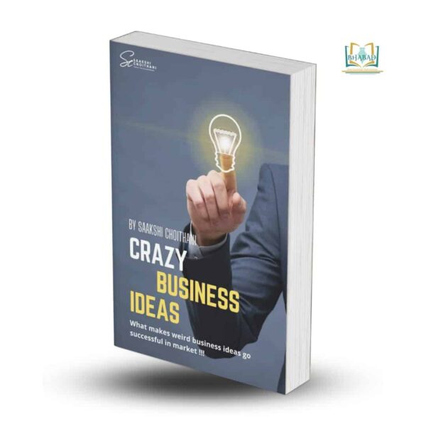 Crazy Business Ideas (What makes weird business ideas go successful?)