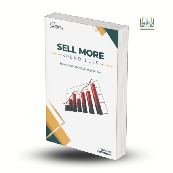 Sell more spend less ( Proven Sales strategies that works )